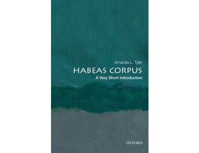 Habeas Corpus: A Very Short Introduction