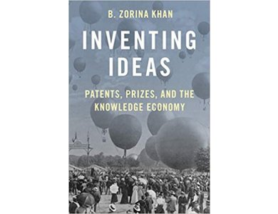 Inventing Ideas: Patents, Prizes, and the Knowledge Economy