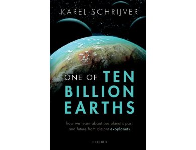 One of Ten Billion Earths: How we Learn about our Planet's Past and Future from Distant Exoplanets