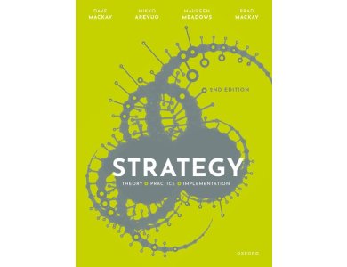 Strategy: Theory, Practice, Implementation