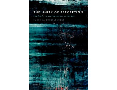The Unity of Perception: Content, Consciousness, Evidence