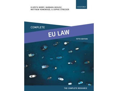 Complete EU Law: Text, Cases, and Materials