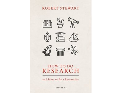 How to Do Research: and How to Be a Researcher