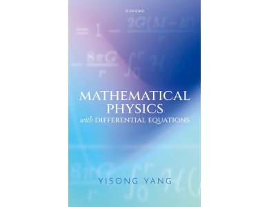 Mathematical Physics with Differential Equations