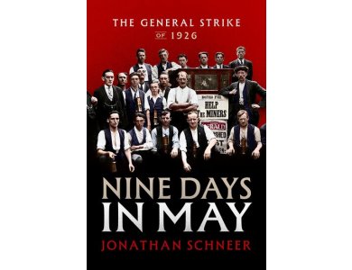 Nine Days in May: The General Strike of 1926