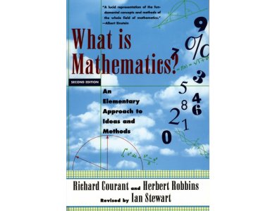 What is Mathematics?:  An Elementary Approach to Ideas and Methods