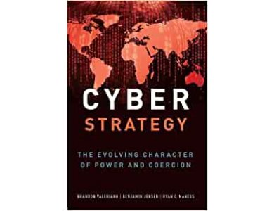 Cyber Strategy: The Evolving Character of Power and Coercion