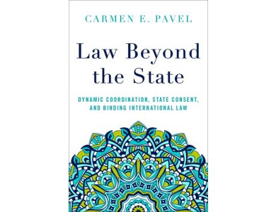 Law Beyond the State: Dynamic Coordination, State Consent, and Binding International Law