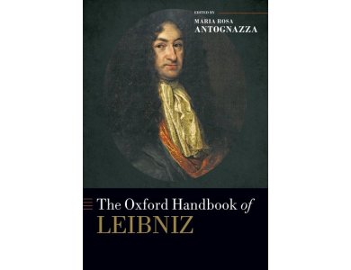 The Oxford Handbook of Leibniz