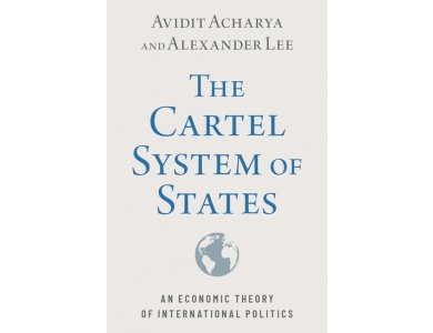 The Cartel System of States: An Economic Theory of International Politics