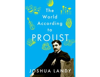 The World According to Proust