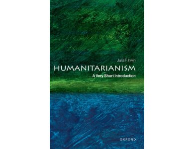 Humanitarianism: A Very Short Introduction