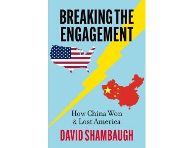 Breaking the Engagement: How China Won & Lost America