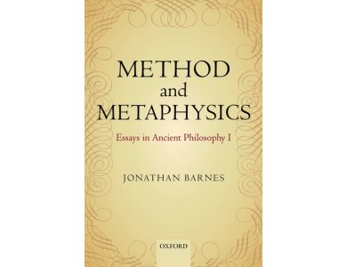 Method and Metaphysics: Essays in Ancient Philosophy 1