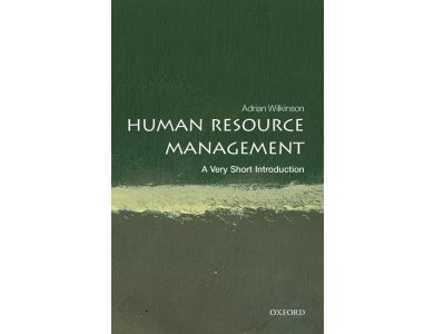 Human Resource Management: A Very Short Introduction