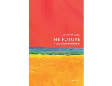 The Future: A Very Short Introduction