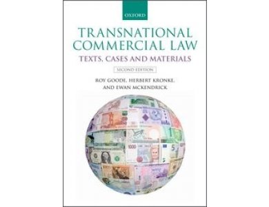 Transnational Commercial Law: Texts, Cases and Materials