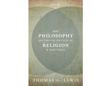 Why Philosophy Matters for the Study of Religion and Vice Versa