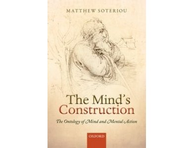 The Mind's Construction: The Ontology of Mind and Mental Action