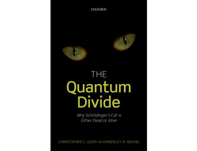 The Quantum Divide: Why Schrodinger's Cat is Either Dead or Alive