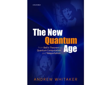 The New Quantum Age: From Bell's Theorem to Quantum Computation and Teleportation