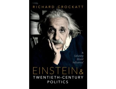 Einstein and Twentieth-Century Politics