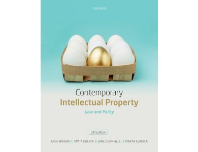 Contemporary Intellectual Property: Law and Policy