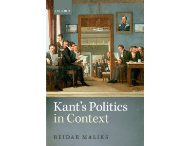 Kant's Politics in Context