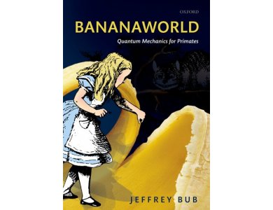 Bananaworld: Quantum Mechanics for Primates