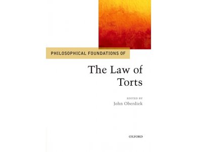 Philosophical Foundations of the Law of Torts