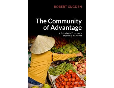 The Community of Advantage: A Behavioural Economist's Defence of the Market