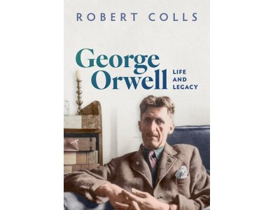 George Orwell: Life and Legacy