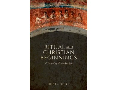 Ritual and Christian Beginnings: A Socio-Cognitive Analysis