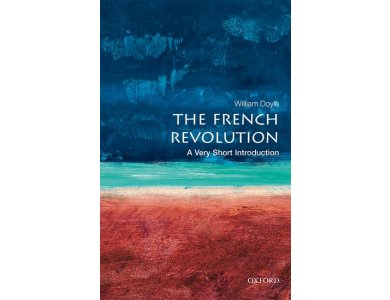 The French Revolution: A Very Short Introduction