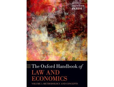 The Oxford Handbook of Law and Economics: Volume 1: Methodology and Concepts