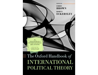 The Oxford Handbook of International Political Theory