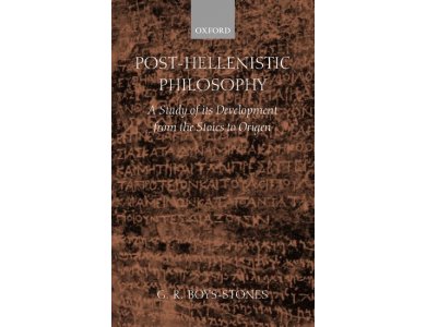 Post-Hellenistic Philosophy: A Study of its Development from the Stoics to Origen