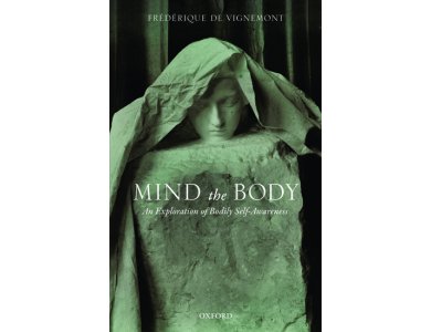 Mind the Body: An Exploration of Bodily Self-Awareness