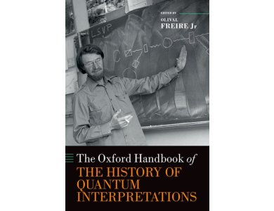The Oxford Handbook of the History of Quantum Interpretations