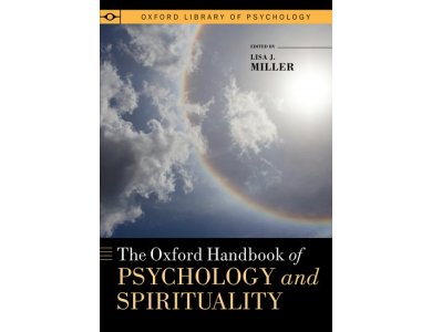 The Oxford Handbook of Psychology and Spirituality