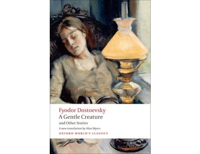 A Gentle Creature and Other Stories