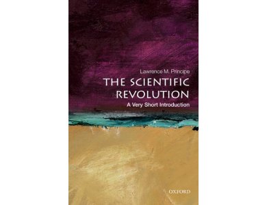 The Scientific Revolution: A Very Short Introduction