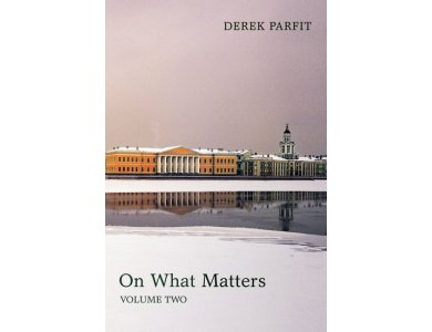 On What Matters Volume Two