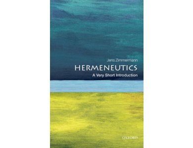 Hermeneutics: A Very Short Introduction