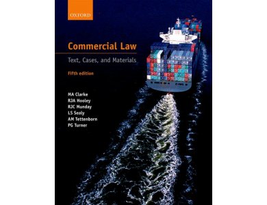 Commercial Law : Text , Cases and Materials