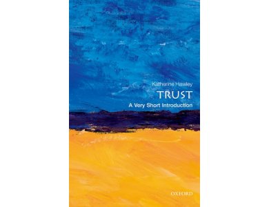 Trust: A Very Short Introduction