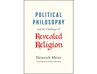 Political Philosophy and the Challenge of Revealed Religion