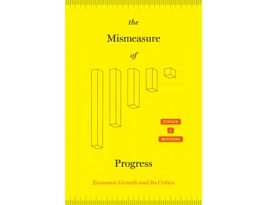 The Mismeasure of Progress: Economic Growth and Its Critics