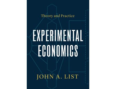 Experimental Economics: Theory and Practice
