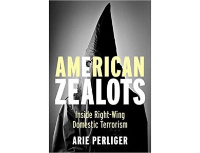 American Zealots: Inside Right-Wing Domestic Terrorism